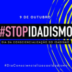 9 de outubro marca o Dia da Conscientização do Idadismo: movimento reforça a luta contra o preconceito etário